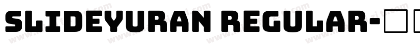 slideyuran regular字体转换
